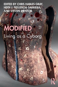 Enlarge image Cover: Modified: Living as a Cyborg - Routledge