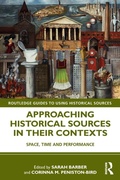 Cover: Approaching Historical Sources in their Contexts - Routledge