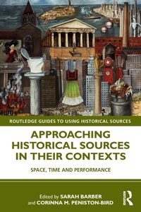 Enlarge image Cover: Approaching Historical Sources in their Contexts - Routledge