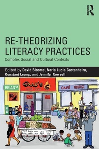 Enlarge image Cover: Re-theorizing Literacy Practices - Routledge
