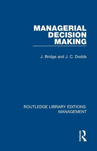 Enlarge image Cover: Managerial Decision Making - Routledge