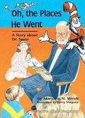 Cover: Oh, the Places He Went - Carolrhoda Books