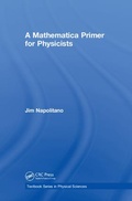 Cover: A Mathematica Primer for Physicists - CRC Press