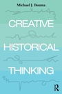 Cover: Creative Historical Thinking - Routledge