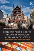 Cover: Resilient Post Disaster Recovery through Building Back Better - Routledge