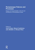 Cover: Romanesque Patrons and Processes - Routledge