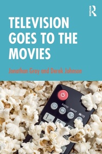 Abbildung von: Television Goes to the Movies - Routledge