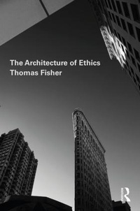 Enlarge image Cover: The Architecture of Ethics - Routledge