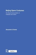 Cover: Beijing Opera Costumes - Routledge