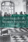 Cover: Neutrality in World History - Routledge