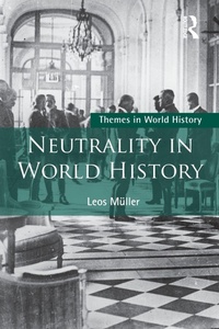 Enlarge image Cover: Neutrality in World History - Routledge