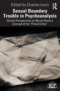 Enlarge image Cover: Sexual Boundary Trouble in Psychoanalysis - Routledge