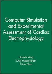 Enlarge image Cover: Computer Simulation and Experimental Assessment of Cardiac Electrophysiology - Wiley