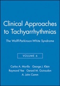 Cover: Clinical Approaches to Tachyarrhythmias, The Wolff-Parkinson-White Syndrome - Wiley