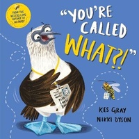 Enlarge image Cover: You're Called What? - Macmillan Children's Books