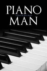 Enlarge image Cover: Piano Man - BOOKBABY
