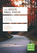 Cover: The Jesus Paul Knew (Lifebuilder Study Guides) - Inter-Varsity Press