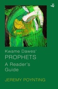 Cover: Kwame Dawes's Prophets - Peepal Tree Press Ltd