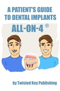 Cover: A Patient's Guide to Dental Implants - Twisted Key Publishing, LLC