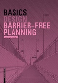 Cover: Basics Barrier-free Planning - Birkh&auml;user Verlag GmbH