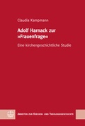 Cover: Adolf Harnack zur &raquo;Frauenfrage&laquo; - Evangelische Verlagsanstalt