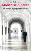 Cover: M&ouml;nch sein heute - Echter