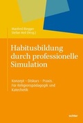 Cover: Habitusbildung durch professionelle Simulation - Echter