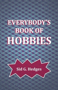 Abbildung von: Everybody's Book of Hobbies - Read Books