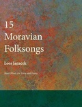 Cover: Fifteen Moravian Folksongs - Sheet Music for Voice and Piano - Read Books
