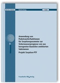 Cover: Anwendung von Pedotransferfunktionen f&uuml;r Sorptionsparameter zur Sickerwasserprognose von aus beregneten Bauteilen emittierten Substanzen - Projekt Sorption-PTF - Fraunhofer IRB Verlag