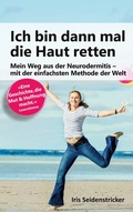 Cover: Ich bin dann mal die Haut retten - BoD - Books on Demand