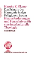 Cover: Das Prinzip der Harmonie in den Religionen Japans - Matthias-Gr&uuml;newald
