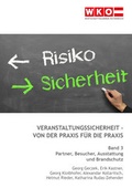 Cover: Veranstaltungssicherheit - Von der Praxis f&uuml;r die Praxis - Service-GmbH der Wirtschaftskammer &Ouml;sterreich