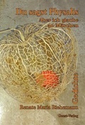 Cover: Du sagst Physalis - Geest-Verlag