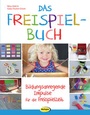 Cover: Das Freispielbuch - Klett Kita