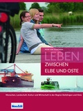 Cover: Leben zwischen Elbe und Oste - Medien Kontor Elbe