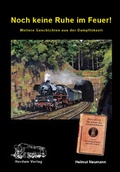 Cover: Noch keine Ruhe im Feuer! - Herdam, W