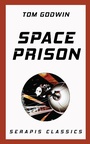 Cover: Space Prison (Serapis Classics) - Serapis Classics