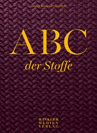 Abbildung von: ABC der Stoffe - Winkler Medien