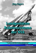 Cover: Landgest&uuml;tzte Raketensysteme der NVA - MediaScript