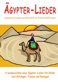 Cover: &Auml;gypter-Lieder - 8 wundersch&ouml;ne neue &Auml;gypter-Lieder f&uuml;r Kinder zum Mitsingen, Tanzen und Bewegen - Janetzko, Stephen