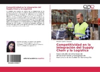 Abbildung von: Competitividad en la integración del Supply Chain y la Logística - Editorial Académica Española