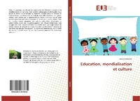 Abbildung von: Education, mondialisation et culture - Éditions universitaires européennes