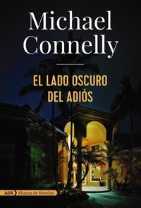 Abbildung von: El Lado Oscuro del Adiós (Harry Bosch) - Alianza Editorial