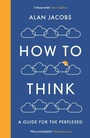 Cover: How To Think - Profile Books Ltd