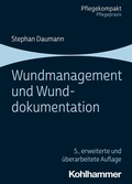Cover: Wundmanagement und Wunddokumentation - Kohlhammer