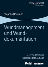 Abbildung von: Wundmanagement und Wunddokumentation - Kohlhammer