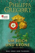 Cover: Um Reich und Krone - Rowohlt