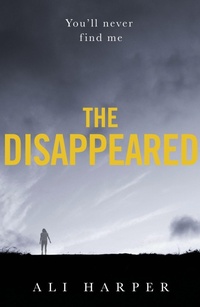 Enlarge image Cover: The Disappeared - One More Chapter