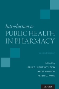 Enlarge image Cover: Introduction to Public Health in Pharmacy - Oxford University Press Inc